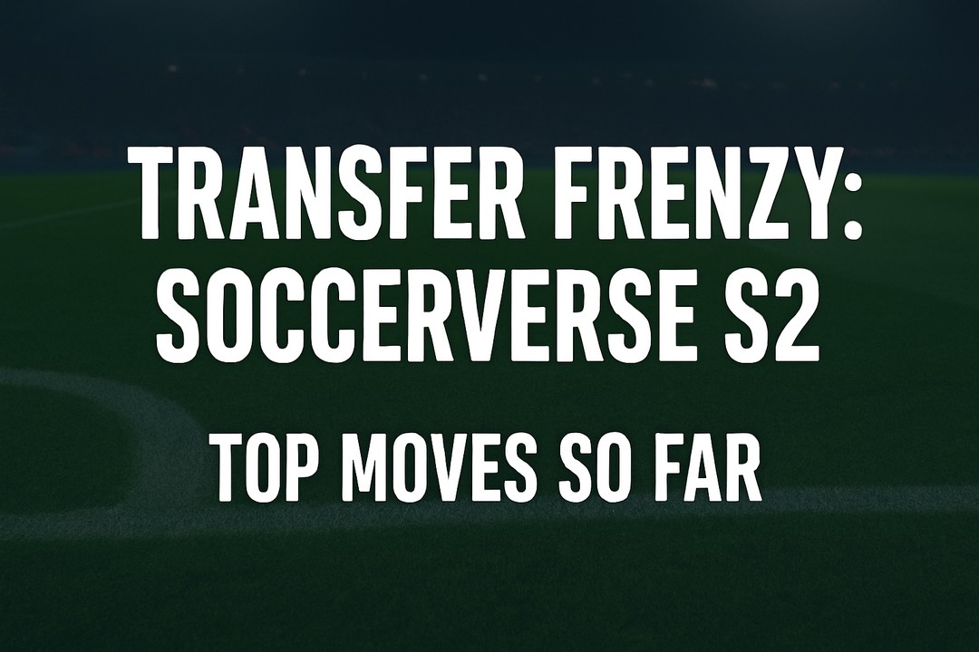 💸 Transfer Boom: Biggest Deals of Season 2 (So Far)